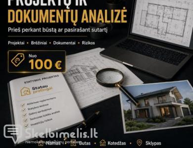 PROJEKTŲ IR DOKUMENTŲ ANALIZĖ PRIEŠ PERKANT B
